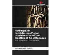 Paradigm of constitutional/legal consideration of the creation of AD databases: Art. 8(2) of Law No. 5/2008, of February 12