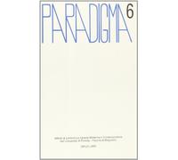 Paradigma 6. Dall'indice: La "lunga" conversazione con Macrì. De O.M: Tre paragrafi. Sul ritmo di Campana