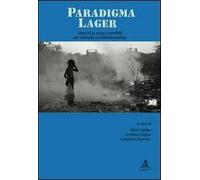 Paradigma lager. Vecchi e nuovi conflitti del mondo contemporaneo