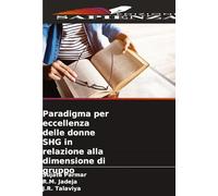Paradigma per eccellenza delle donne SHG in relazione alla dimensione di gruppo