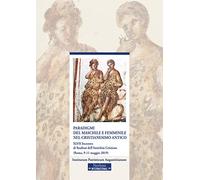 Paradigmi del maschile e femminile nel cristianesimo antico