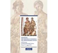 Paradigmi del maschile e femminile nel cristianesimo antico