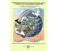 Paradigmi della pace nel XXI secolo: religioni, diritto e ambiente nelle trasformazioni geopolitiche
