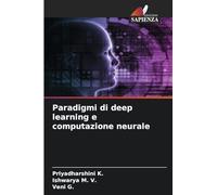 Paradigmi di deep learning e computazione neurale