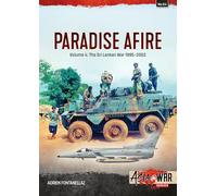 Paradise Afire - the Sri Lankan War: 1995-2002