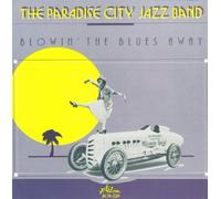 Paradise City Jazz Band - Blowin' The Blues Away
