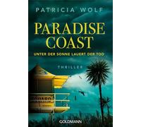 Paradise Coast - Unter der Sonne lauert der Tod: Thriller: 2