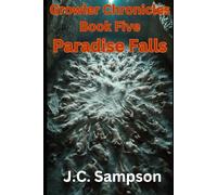 Paradise Falls: The Growler Chronicles Book Five