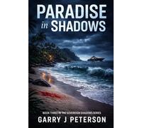 Paradise in Shadows