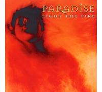 Paradise - Light the Fire