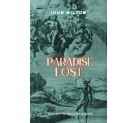 Paradise Lost: A Poem in Twelve Books