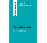 Paradise Lost by John Milton (Book Analysis): Detailed Summary, Analysis and Reading Guide