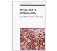 Paradise l'OST? Spunti per l'uso e l'analisi dell'Open Space Technology
