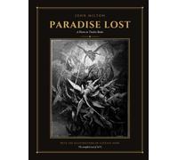 Paradise Lost - With the complete illustrations of Gustave Doré: John Milton
