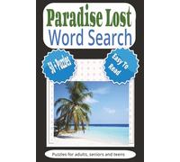 Paradise Lost Word Search Puzzle Book: Lost Paradise The Quest for Redemption Word Search Puzzle Book
