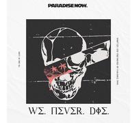 Paradise Now - We Never Die - Cd
