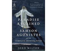 John Milton Paradise Regained, Samson Agonistes, and the Complete Sh (Tascabile)