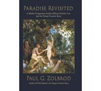 Paradise Revisited: Lines from John Milton's Paradise Lost and the Navajo Creation Story