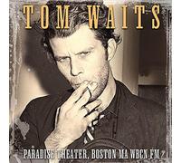 Paradise Theater, Boston Ma Wbcn Fm - Tom Waits (Audio Cd)