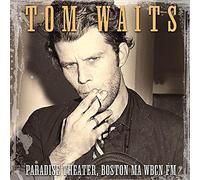 Paradise Theater, Boston Ma Wbcn Fm - Tom Waits (Audio Cd)