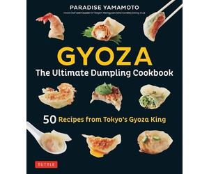 Paradise Yamamoto Gyoza: The Ultimate Dumpling Cookbook (Copertina rigida)