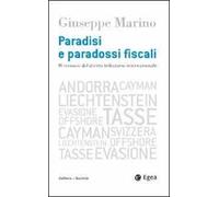 Paradisi e paradossi fiscali. Il rovescio del diritto tributario internazionale