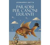 Paradisi per canoni erranti