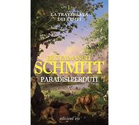 Paradisi perduti. La traversata dei tempi. Vol. 1