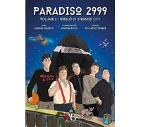 Paradiso 2999. I ribelli di Strange City (Vol. 1)
