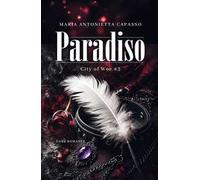 Paradiso. City of Woe. Vol. 3