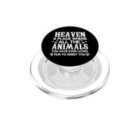 Paradiso dove tutti gli animali che amavi corrono per salutarti PopSockets PopGrip per MagSafe