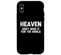 Paradiso: Non perderlo per il mondo Divertente cristiano cattolico Custodia per iPhone X/XS