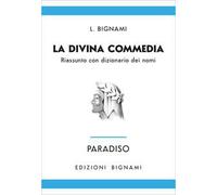 Paradiso. Riassunto con dizionario dei nomi