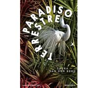 PARADISO TERRESTRE - VAN DEN BERG LAURA - MERCURIO BOOKS