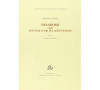 Paradossi, cioè sentenze fuori del comun parere - Lando Ortensio
