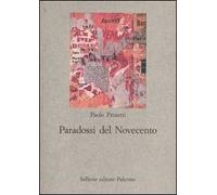 Paradossi del Novecento. Influenze e ricezioni letterarie