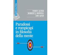 Paradossi e rompicapi in filosofia della mente