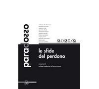 Paradosso. Rivista di filosofia (2021). Vol. 2: sfide del perdono, Le.