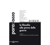 Paradosso. Rivista di filosofia (2023). Vol. 2: La filosofia alla prova della guerra