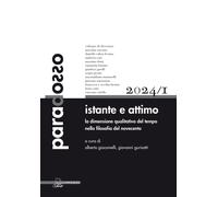 Paradosso. Rivista di filosofia (2024). Vol. 1: Istante e attimo. La dimensione