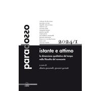 Paradosso. Rivista di filosofia. Vol. 1: Istante e attimo. La dim