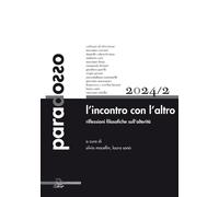 Paradosso. Rivista di filosofia. Vol. 2: L' incontro con l‘altro.