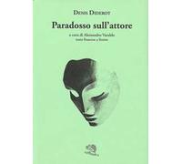 Paradosso sull'attore. Testo francese a fronte