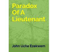 Paradox Of A Lieutenant