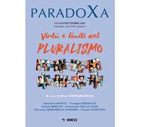 Paradoxa (2024). Vol. 3: Virtù e limiti del pluralismo