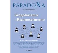 Paradoxa. Singolarismo e riconoscimento (2023) (Vol. 3)