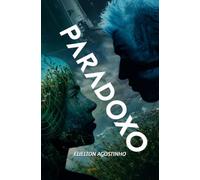 Paradoxo: O Início do Fim
