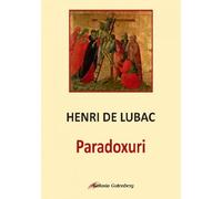 Paradoxuri - Henri de Lubac, Editie in limba romana