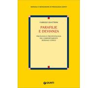 Parafilie e devianza [Paperback] [Oct 20, 2015] Quattrini, Fabrizio