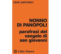 Parafrasi del Vangelo di san Giovanni